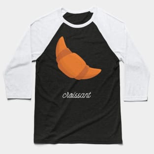 Simple Croissant Baseball T-Shirt